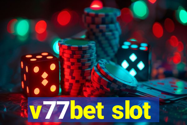 v77bet slot